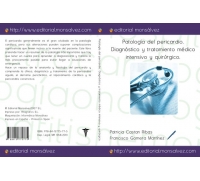 Patología del pericardio. Diagnóstico y tratamiento médico intensivo y quirúrgico.