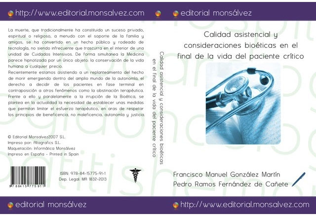 Calidad asistencial y consideraciones bioéticas en el final de la vida del paciente crítico