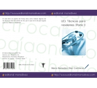 UCI: Técnicas para residentes (Parte I)