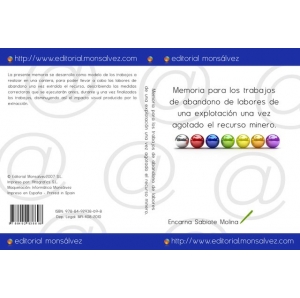 Memoria para los trabajos de abandono de labores de una explotación una vez agotado el recurso minero.