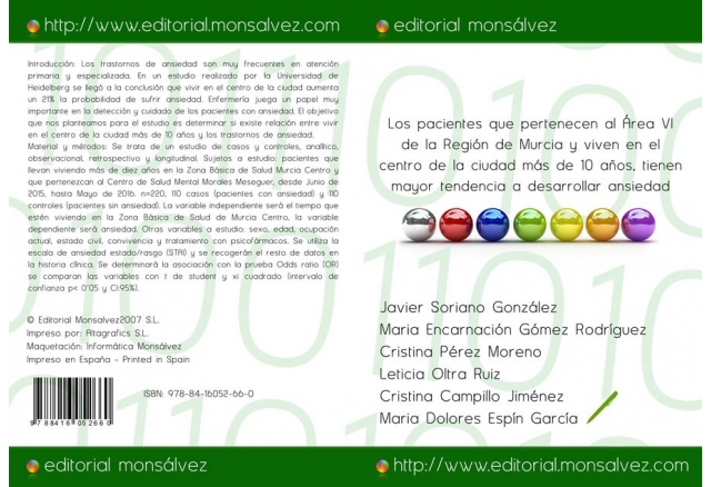 Los pacientes que pertenecen al Área VI de la Región de Murcia y viven en el centro de la ciudad más de 10 años, tienen mayor tendencia a desarrollar ansiedad