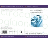 UCI: Técnicas para residentes (Parte II)