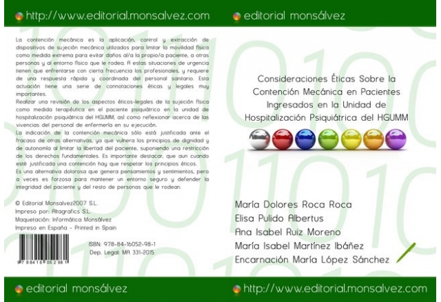 Consideraciones Éticas Sobre la Contención Mecánica en Pacientes Ingresados en la Unidad de Hospitalización Psiquiátrica del HGUMM