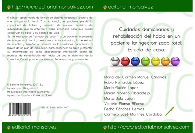 Cuidados domiciliarios y rehabilitación del habla en un paciente laringectomizado total – estudio de caso.