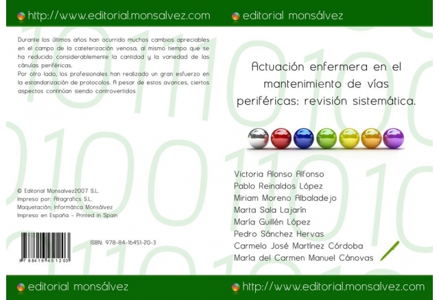 Actuación enfermera en el mantenimiento de vías periféricas: revisión sistemática.