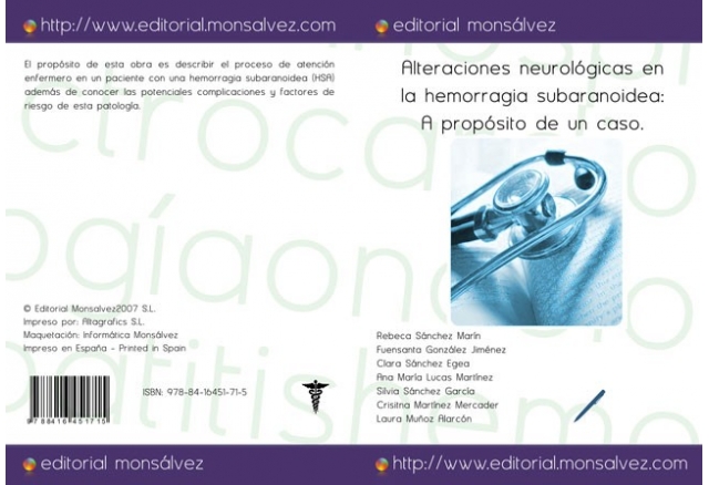 Alteraciones neurológicas en la hemorragia subaranoidea: A propósito de un caso.