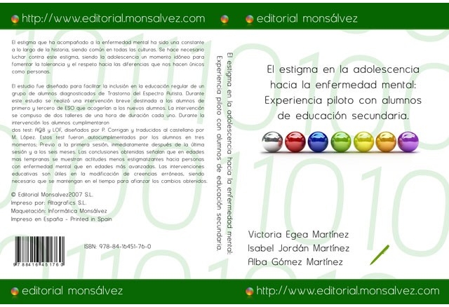 El estigma en la adolescencia hacia la enfermedad mental: Experiencia piloto con alumnos de educación secundaria.