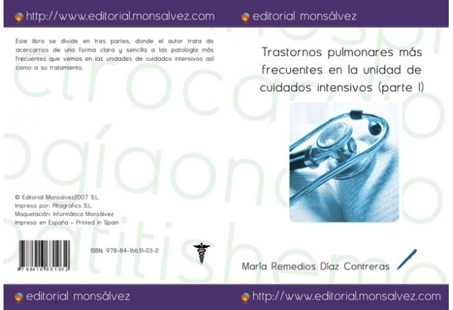 Trastornos pulmonares más frecuentes en la unidad de cuidados intensivos (parte I)