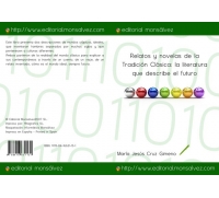 Relatos y novelas de la Tradición Clásica: la literatura que describe el futuro