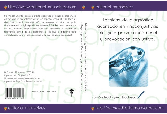 Técnicas de diagnóstico avanzado en rinoconjuntivitis alérgica: provocación nasal y provocación conjuntival.