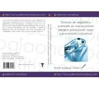 Técnicas de diagnóstico avanzado en rinoconjuntivitis alérgica: provocación nasal y provocación conjuntival.