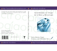 Generalidades en Cirugía de la Mano y Microcirugía