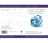 Actualización en el diagnóstico y tratamiento del traumatismo craneoencefálico grave.
