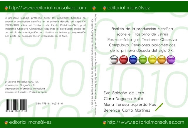 Análisis de la producción científica sobre el Trastorno de Estrés Postraumático y el Trastorno Obsesivo Compulsivo: Revisiones bibliométricas de la primera década del siglo XXI.