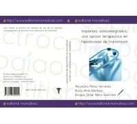 Implantes osteointegrados, una opcion terapeutica en hipoacusias de transmision