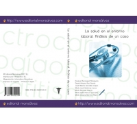La salud en el entorno laboral. Análisis de un caso