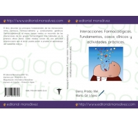 Interacciones Farmacológicas. Fundamentos, casos clínicos y actividades prácticas.