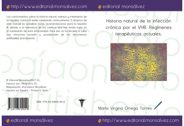 Historia natural de la infección crónica por el VHB. Regímenes terapéuticos actuales.