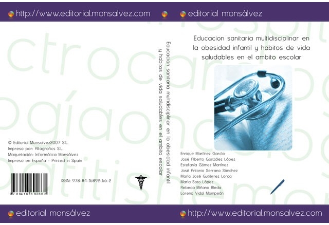 Educacion sanitaria multidisciplinar en la obesidad infantil y habitos de vida saludables en el ambito escolar