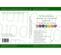 Plan de cuidados a paciente con esquizofenia paranoide. A propósito de un caso.