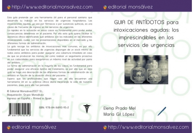 GUIA DE ANTÍDOTOS para intoxicaciones agudas: los imprescindibles en los servicios de urgencias hospitalarias