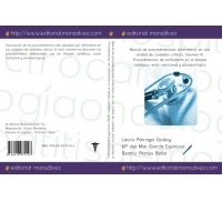 Manual de procedimientoes enfermeros en una unidad de cuidados críticos. Volumen III: Procedimientos de enfermería en el bloque cardíaco, renal, nutricional y postquirúrgico
