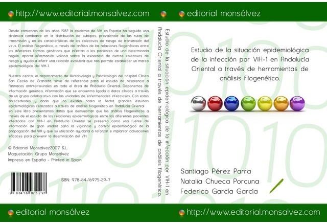 Estudio de la situación epidemiológica de la infección por VIH-1 en Andalucía Oriental a través de herramientas de análisis filogenético.