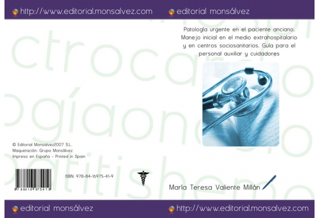 Patología urgente en el paciente anciano. Manejo inicial en el medio extrahospitalario y en centros sociosanitarios. Guía para el personal auxiliar y cuidadores