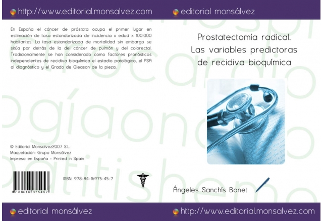 Prostatectomía radical. Las variables predictoras de recidiva bioquímica
