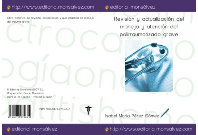 Revisión y actualización del manejo y atención del politraumatizado grave