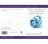 Revisión y actualización del manejo y atención del politraumatizado grave