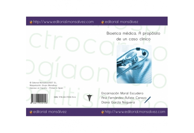 Bioetica médica. A propósito de un caso clinico