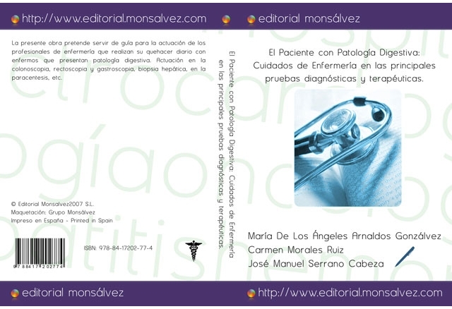 El Paciente con Patología Digestiva: Cuidados de Enfermería en las principales pruebas diagnósticas y terapéuticas.
