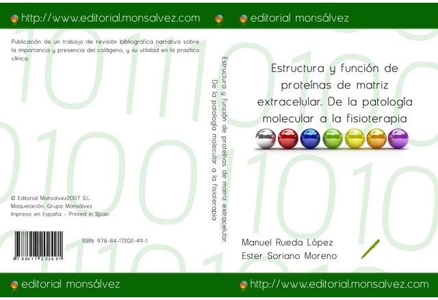 Estructura y función de proteínas de matriz extracelular. De la patología molecular a la fisioterapia