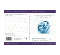 La Oncología Radioterápica en la Región de Murcia