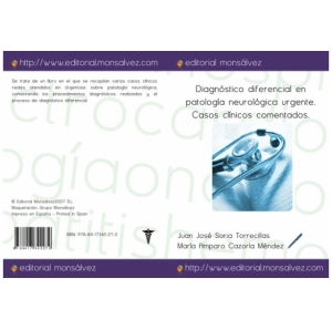 Diagnóstico diferencial en patología neurológica urgente. Casos clínicos comentados.
