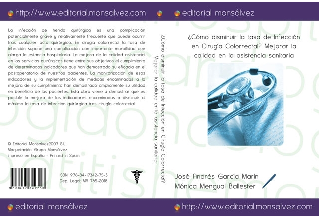 ¿Cómo disminuir la tasa de Infección en Cirugía Colorrectal? Mejorar la calidad en la asistencia sanitaria