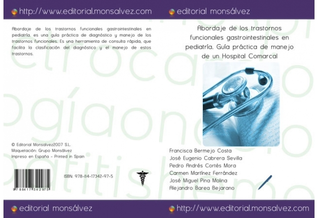 Abordaje de los trastornos funcionales gastrointestinales en pediatría. Guía práctica de manejo de un Hospital Comarcal