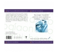 Neurología: Cuestiones prácticas para pacientes y familiares. La Migraña