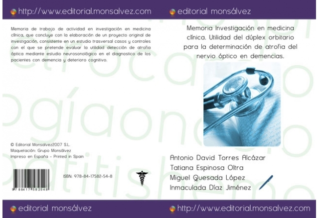 Memoria Investigación en medicina clínica. Utilidad del dúplex orbitario para la determinación de atrofia del nervio óptico en demencias.