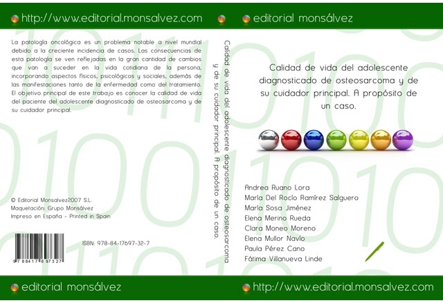 Calidad de vida del adolescente diagnosticado de osteosarcoma y de su cuidador principal. A propósito de un caso.