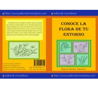 Conoce la flora de tu entorno