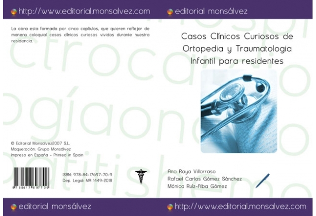 Casos Clínicos Curiosos de Ortopedia y Traumatologia Infantil para residentes