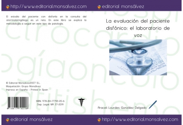 La evaluación del paciente disfónico: el laboratorio de voz