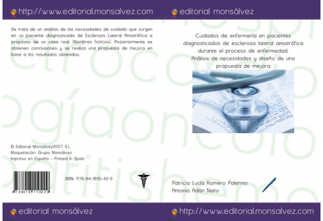 Cuidados de enfermería en pacientes diagnosticados de esclerosis lateral amiotrófica durante el proceso de enfermedad. Análisis de necesidades y diseño de una propuesta de mejora