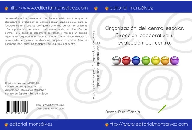 Organización del centro escolar. Dirección cooperativa y evaluación del centro.