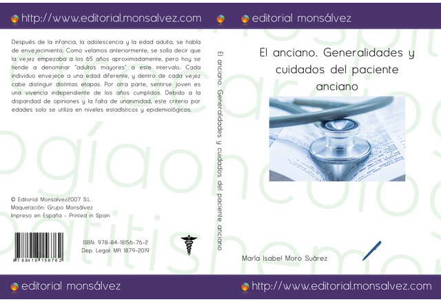 El anciano. Generalidades y cuidados del paciente anciano