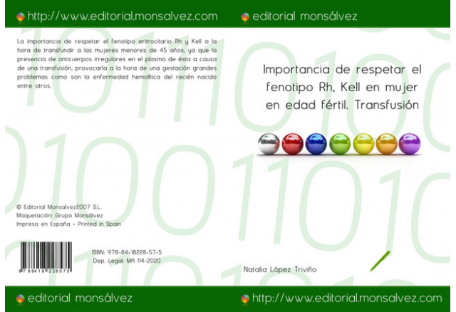 Importancia de respetar el fenotipo Rh, Kell en mujer en edad fértil. Transfusión