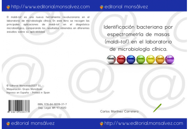 Identificación bacteriana por espectrometría de masas (maldi-tof) en el laboratorio de microbiología clínica.