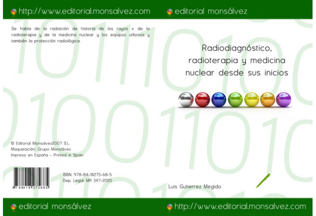 Radiodiagnóstico, radioterapia y medicina nuclear desde sus inicios